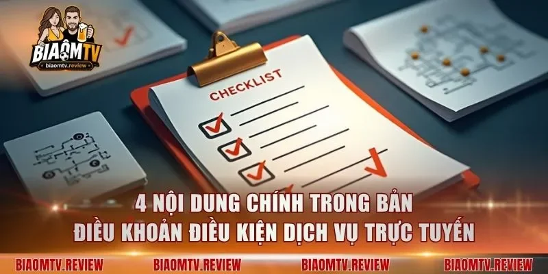 4 nội dung chính trong bản điều khoản điều kiện dịch vụ trực tuyến