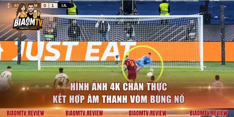 Hình ảnh 4K chân thực kết hợp âm thanh vòm bùng nổ